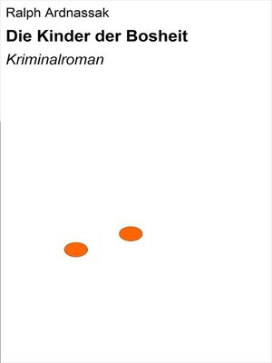 cover image of Die Kinder der Bosheit